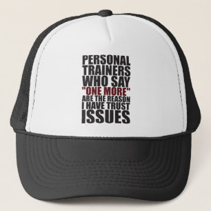 Personal Trainers and Trust Issues - Funny Workout Trucker Hat
