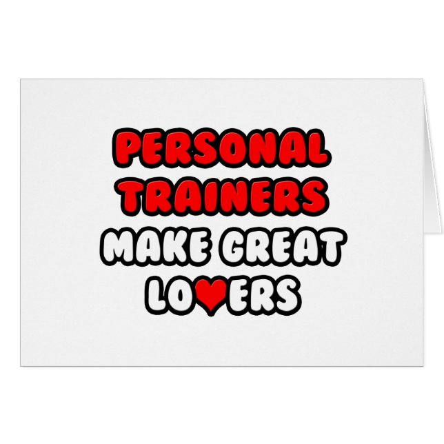 Personal Trainers Make Great Lovers (Front Horizontal)