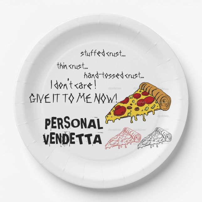 Personal Vendetta paper pizza plates for pizza ! (Front)