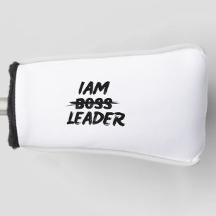 Personalisation putter cover iam leader not boos
