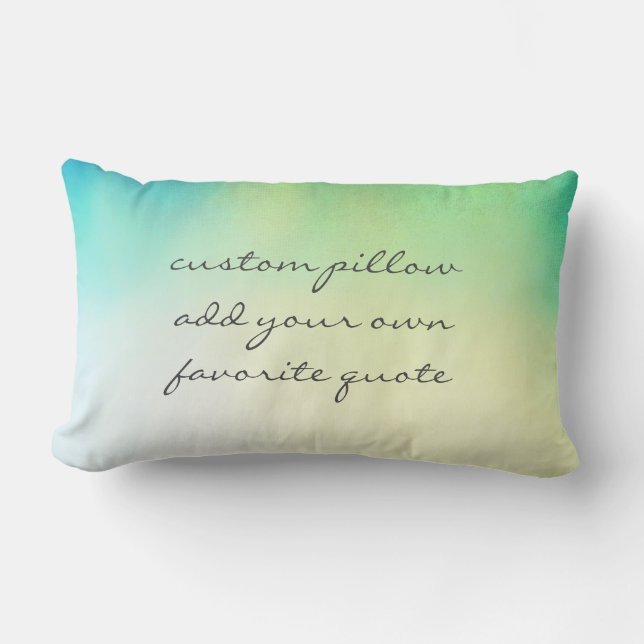 personalise a custom add your own quote ombre  lumbar cushion (Front)