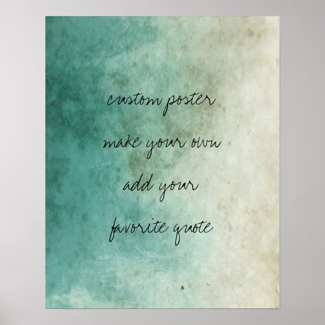 personalise a custom poster add a favourite quote (Front)
