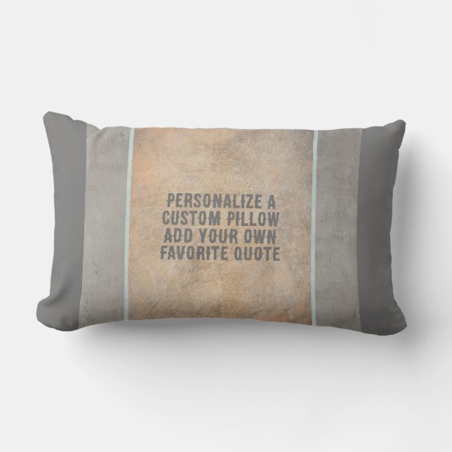personalise add your own quote tan and grey  lumbar cushion (Front)