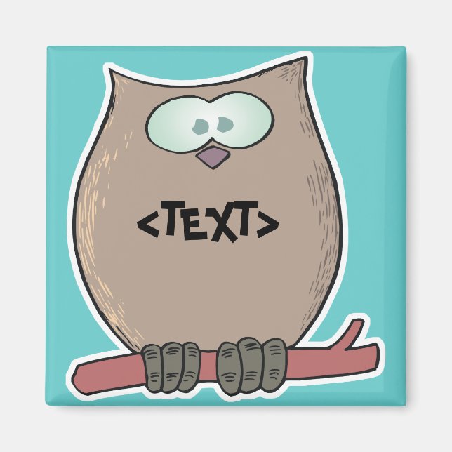 Personalise an Owl, <TEXT> Magnet (Front)