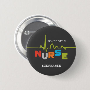 Personalise, Awesome Nurse on Nurses Day 6 Cm Round Badge