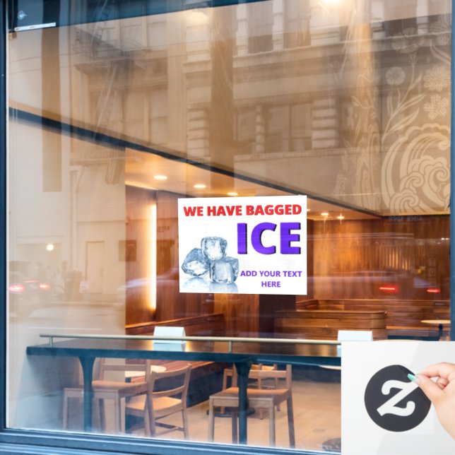 Personalise Convenience Store We Have Bagged Ice  Window Cling (Cafe Window)