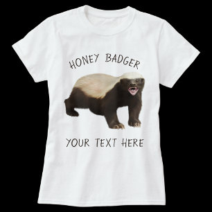 Personalise Custom Honey Badger Funny T-Shirt