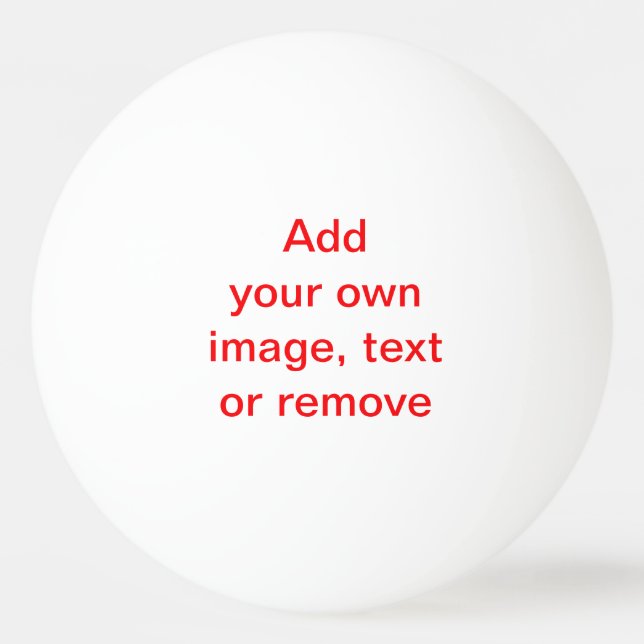 Personalise, Customise, Create Your Own, Ping Pong Ball (Front)