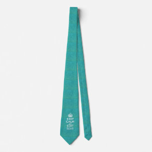 Personalise Easily KEEP CALM AND Edit Text Tie