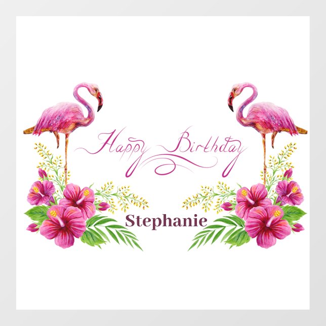 Personalise Happy Birthday Pink Flamingos Flowers Window Cling (Sheet)
