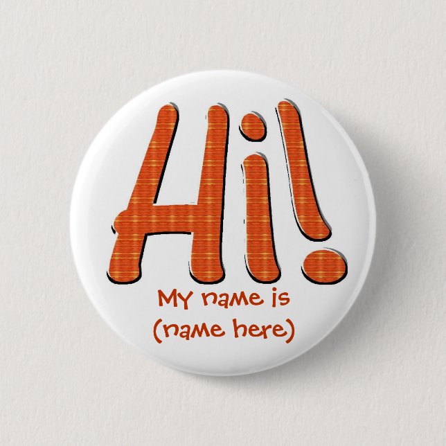 Personalise Hi My Name is Button (Front)
