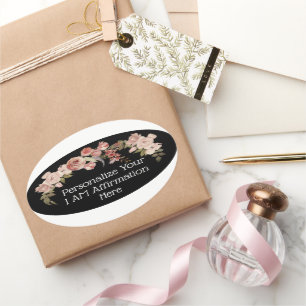 Personalise I Am Affirmation Floral Christian  Oval Sticker