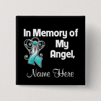 Personalise In Memory of My Angel Cervical Cancer 15 Cm Square Badge