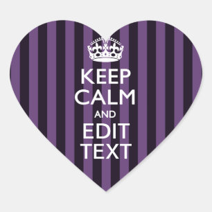 Personalise it Keep Calm Your Text Purple Stripes Heart Sticker