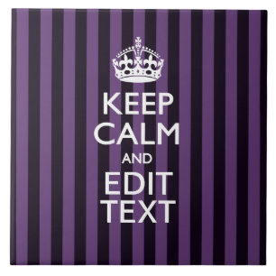 Personalise it Keep Calm Your Text Purple Stripes Tile
