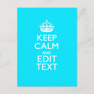Personalise Keep Calm Your Text Turquoise Accent Postcard
