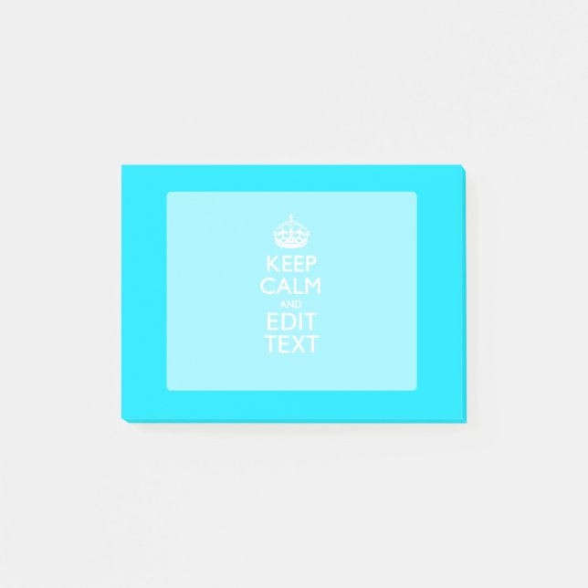 Personalise Keep Calm Your Text Turquoise Blue Post-it Notes (Front)