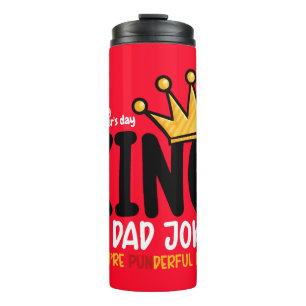 Personalise King of Dad Jokes Thermal Tumbler