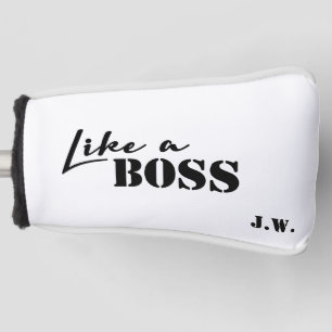 Personalise, Like a boss modern with classic type Golf Head Cover