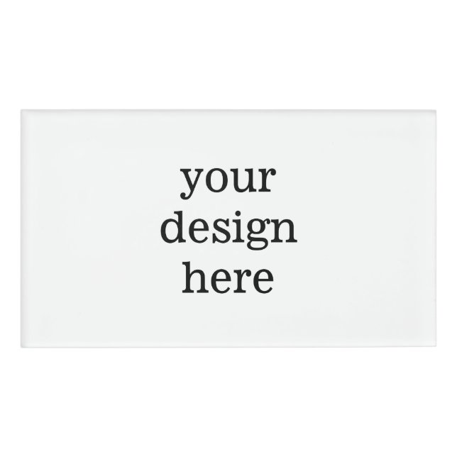 Personalise or Customise  Name Tag (Front)