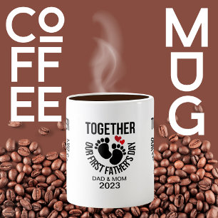 Personalise Our First Father's Day together Coffee Mug