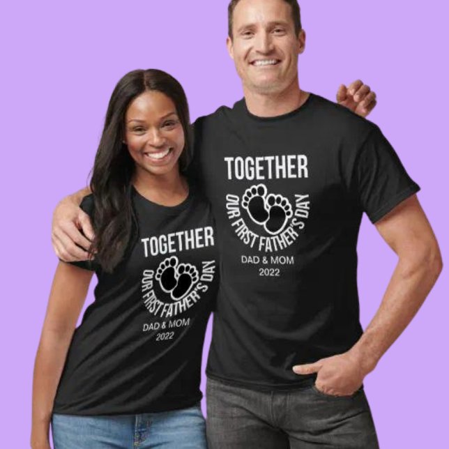 Personalise Our First Father's Day together T-Shirt (Creator Uploaded)