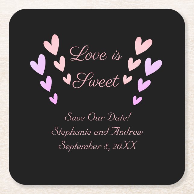 Personalise Pink Heart Love Is Sweet Save The Date Square Paper Coaster (Front)