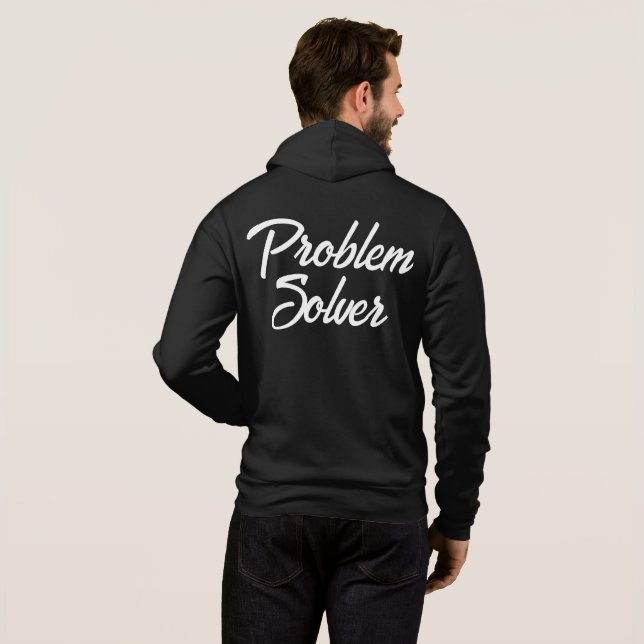Personalise PROBLEM SOLVER Men Funny Gift Graphic Hoodie (Back Full)