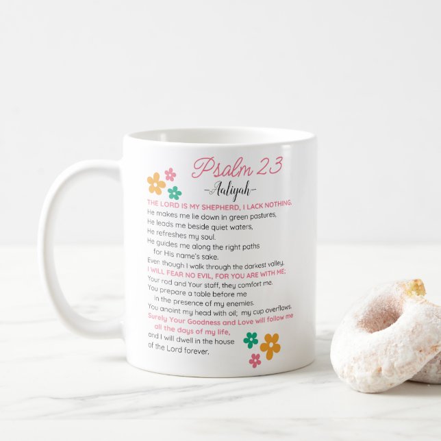 Personalise Psalm 23-NIV Bible Scripture Flowers Coffee Mug (With Donut)