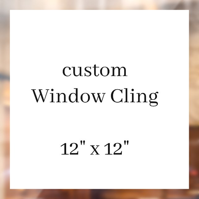 personalise simple custom 12" x 12" Square Window Cling (Sheet 2)