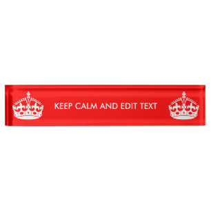 Personalise this Keep Calm And Your Text Nameplate