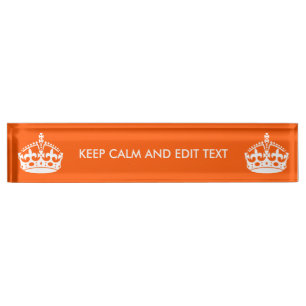 Personalise this Keep Calm And Your Text Nameplate