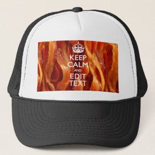 Personalise This with Keep Calm and Sizzling Bacon Trucker Hat