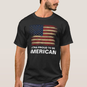 Personalise - Ultra Proud American T-Shirt