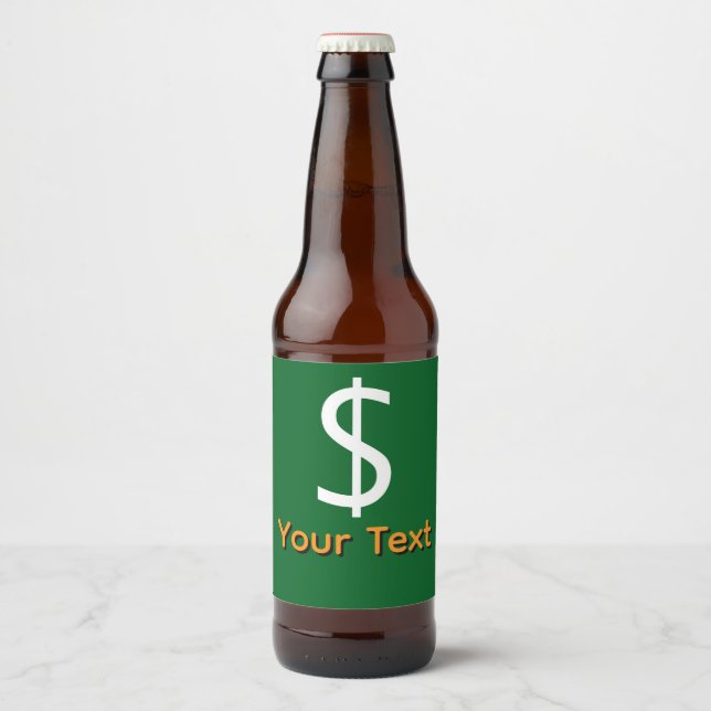 Personalise White  Dollar $ign Green Beer Bottle Label (Front)