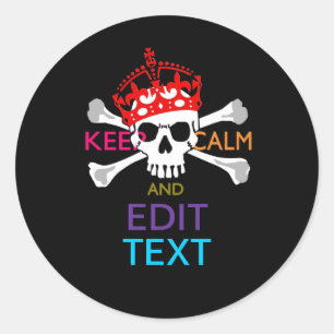 Personalise with Text Keep Calm Crossbones Skull Classic Round Sticker