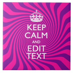 Personalise Your Keep Calm Saying Hot Pink Swirl Tile