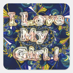 Personalise Your Love Infinity: I Love my Girl Square Sticker