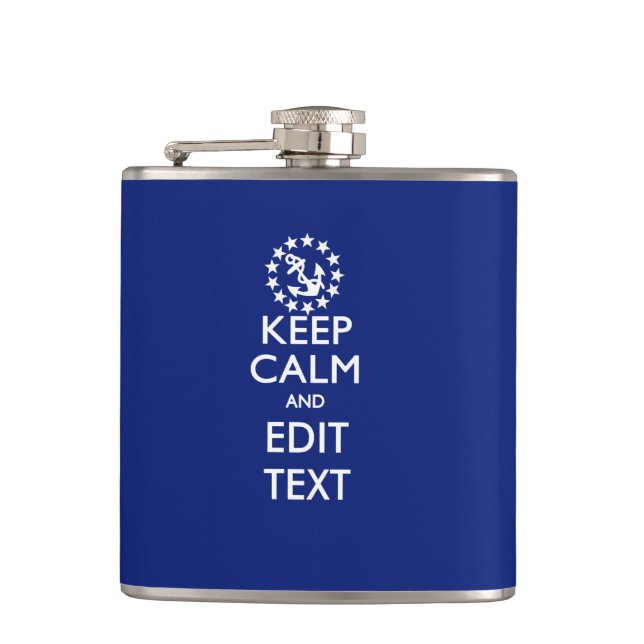 Personalise Your Nautical Keep Calm And Edit Text Hip Flask (Front)