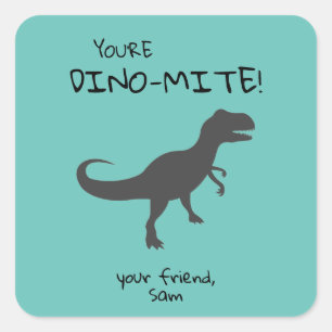 Personalise You're Dino-mite Dinosaur  Square Stic Square Sticker