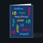 Personalised 18th Birthday Card Any Name Blue Teen<br><div class="desc">What a wonderful, personalised greeting card for an 18th birthday or any other occasion. On the cover, Name and Age repeats in different fonts and colours on a navy blue background. Easy to personalise - just CHANGE NAME, AGE, and OCCASION in ONE PLACE. Supports name up to 9 characters. A...</div>