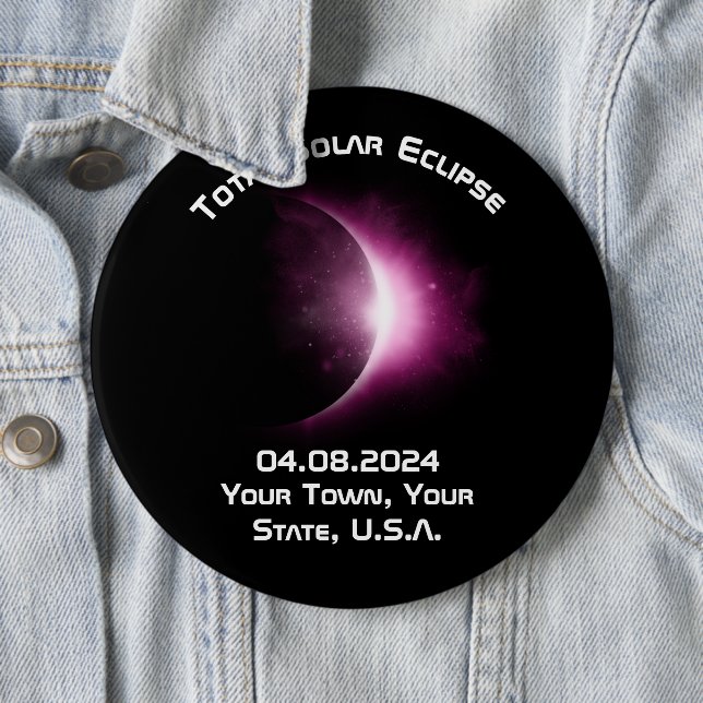 Personalised 2024 Solar Eclipse Pin Back Souvenir  (In Situ)