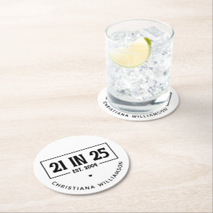 Personalised 21st Birthday 21 IN 25 Est 2004 Round Paper Coaster