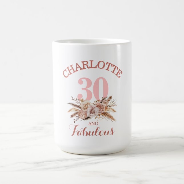 Personalised, 30 and Fabulous Flower Coffee Mug (Center)