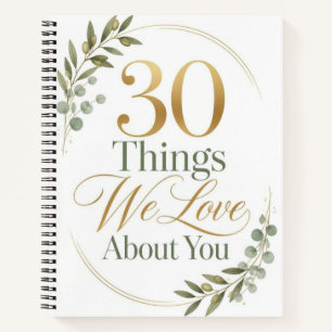 Personalised 30 Things We Love About You Gift Notebook