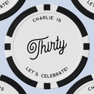 Personalised 30 Thirty Thirtieth Birthday Poker Chips
