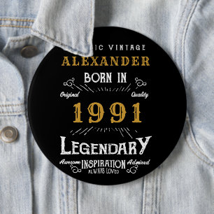 Personalised 30th Birthday Born 1991 Vintage Black 6 Cm Round Badge