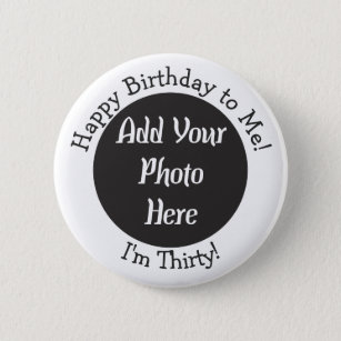 - BIG PERSONALISED badge PHOTO LET'S GET DRUNK 30th BIRTHDAY BADGE ANY AGE 