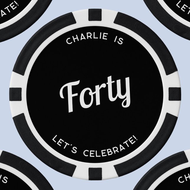 Personalised 40 Forty Fortieth Birthday Poker Chips (Forty 40 Fortieth birthday persoalized fun poker chips)