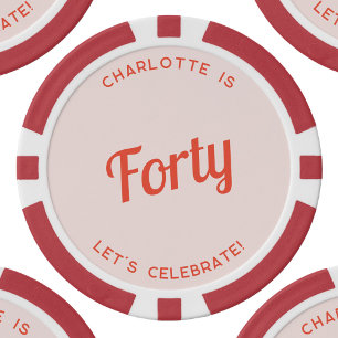 Personalised 40 Forty Fortieth Birthday Poker Chips